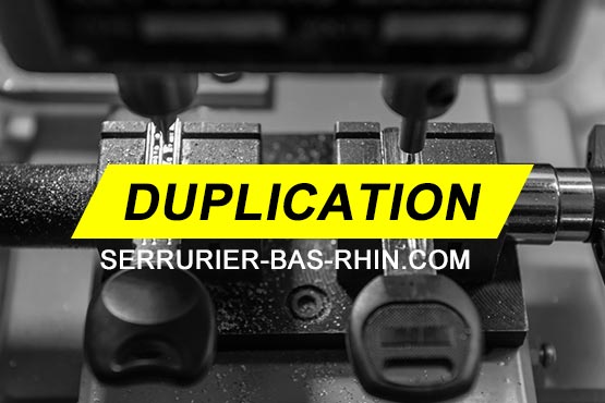 Duplication de clé dans le Bas-Rhin